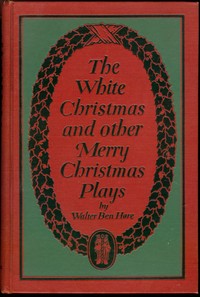 Book cover of "The White Christmas and other Merry Christmas Plays"