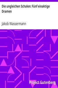 Book cover of "Die ungleichen Schalen: Fünf einaktige Dramen"