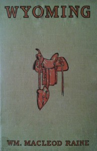 Book cover of "Wyoming: A Story of the Outdoor West"