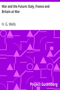 Book cover of "War and the Future: Italy, France and Britain at War"