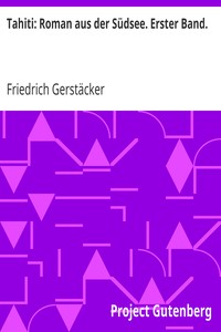 Book cover of "Tahiti: Roman aus der Südsee. Erster Band."