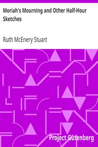 Book cover of "Moriah's Mourning and Other Half-Hour Sketches"