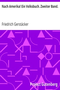 Book cover of "Nach Amerika! Ein Volksbuch. Zweiter Band."