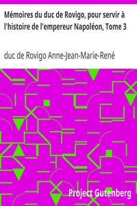 Book cover of "Mémoires du duc de Rovigo, pour servir à l'histoire de l'empereur Napoléon, Tome 3"