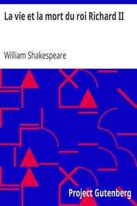 Book cover of "La vie et la mort du roi Richard II"