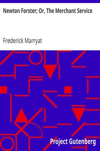 Book cover of "Newton Forster; Or, The Merchant Service"
