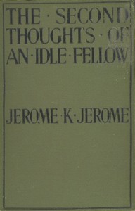Book cover of "The Second Thoughts of an Idle Fellow"