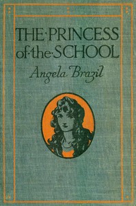 Book cover of "The Princess of the School"