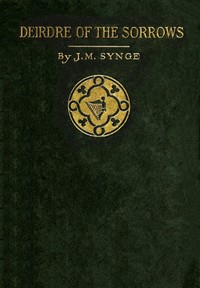 Book cover of "Deirdre of the Sorrows"