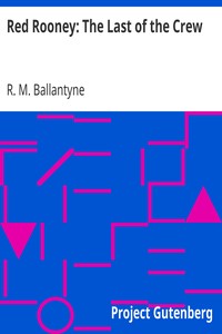 Book cover of "Red Rooney: The Last of the Crew"