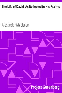 Book cover of "The Life of David: As Reflected in His Psalms"
