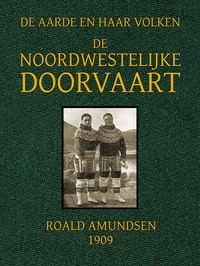 Book cover of "De Noordwestelijke Doorvaart - De Aarde en haar Volken, 1909"