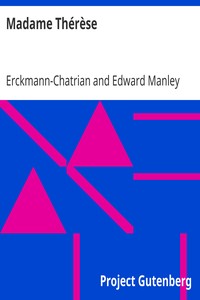 Book cover of "Madame Thérèse - Introduction and notes by Edward Manley"
