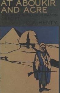 Book cover of "At Aboukir and Acre: A Story of Napoleon's Invasion of Egypt"