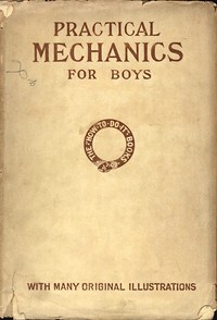 Book cover of "Practical Mechanics for Boys"