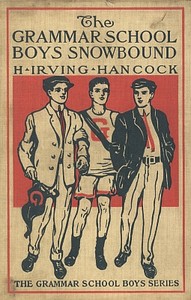 Book cover of "The Grammar School Boys of Gridley; or, Dick & Co. Start Things Moving"