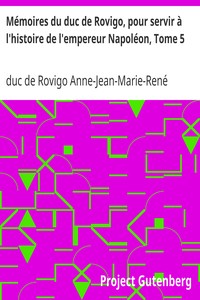Book cover of "Mémoires du duc de Rovigo, pour servir à l'histoire de l'empereur Napoléon, Tome 5"