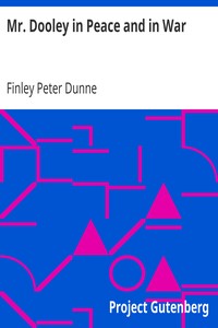 Book cover of "Mr. Dooley in Peace and in War"