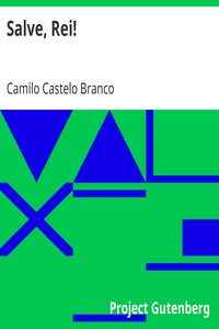 Book cover of "Salve, Rei! - Poesia de Camillo Castello Branco"