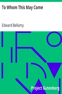 Book cover of "To Whom This May Come - 1898"