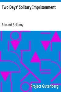 Book cover of "Two Days' Solitary Imprisonment - 1898"