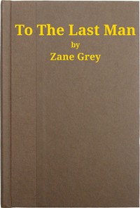 Book cover of "To the Last Man"