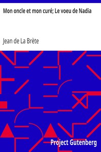 Book cover of "Mon oncle et mon curé; Le voeu de Nadia"