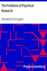 Book cover of "The Problems of Psychical Research - Experiments and Theories in the Realm of the Supernormal"