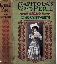 Book cover of "Capitola's Peril - A Sequel to 'The Hidden Hand'"
