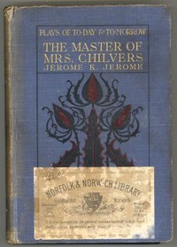Book cover of "The Master of Mrs. Chilvers: An Improbable Comedy"