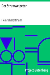 Book cover of "Der Struwwelpeter - oder lustige Geschichten und drollige Bilder"