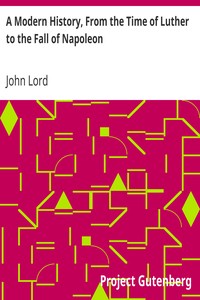Book cover of "A Modern History, From the Time of Luther to the Fall of Napoleon - For the Use of Schools and Colleges"