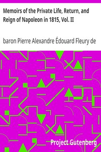 Book cover of "Memoirs of the Private Life, Return, and Reign of Napoleon in 1815, Vol. II"