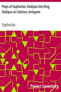 Book cover of "Plays of Sophocles: Oedipus the King; Oedipus at Colonus; Antigone"