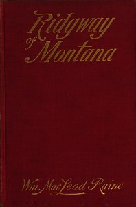 Book cover of "Ridgway of Montana: A story of to-day, in which the hero is also the villain"