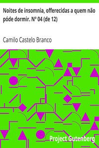 Book cover of "Noites de insomnia, offerecidas a quem não póde dormir. Nº 04 (de 12)"