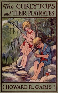 Book cover of "The Curlytops and Their Playmates; Or, Jolly Times Through the Holidays"
