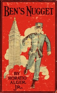 Book cover of "Ben's Nugget; Or, A Boy's Search For Fortune"