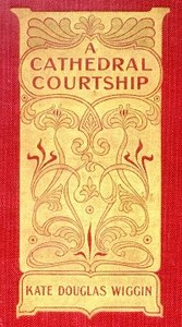 Book cover of "A Cathedral Courtship"