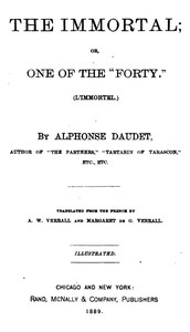 Book cover of "The Immortal; Or, One of the "Forty." - (L'immortel) - 1877"