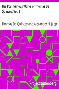 Book cover of "The Posthumous Works of Thomas De Quincey, Vol. 2"