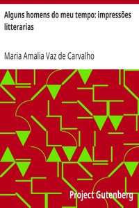 Book cover of "Alguns homens do meu tempo: impressões litterarias"