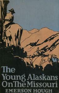 Book cover of "The Young Alaskans on the Missouri"