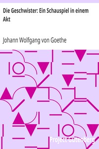 Book cover of "Die Geschwister: Ein Schauspiel in einem Akt"