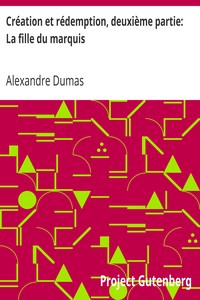 Book cover of "Création et rédemption, deuxième partie: La fille du marquis"