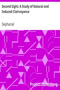 Book cover of "Second Sight: A Study of Natural and Induced Clairvoyance"