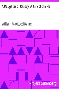 Book cover of "A Daughter of Raasay: A Tale of the '45"