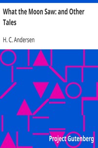 Book cover of "What the Moon Saw: and Other Tales"