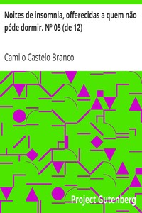 Book cover of "Noites de insomnia, offerecidas a quem não póde dormir. Nº 05 (de 12)"