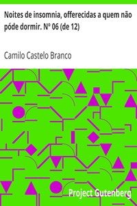 Book cover of "Noites de insomnia, offerecidas a quem não póde dormir. Nº 06 (de 12)"